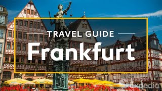 Frankfurt Vacation Travel Guide  Expedia [upl. by Moazami]