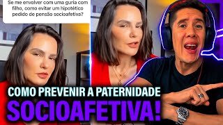 Como Se Prevenir Da Paternidade Socioafetiva E Pensão Socioafetiva [upl. by Verena]